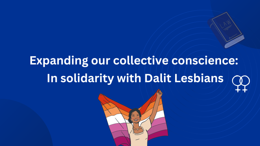Expanding our collective conscience In solidarity with Dalit Lesbians