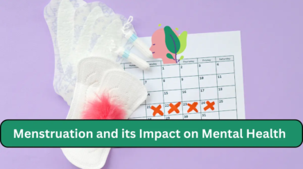 Menstruation and its Impact on Mental health