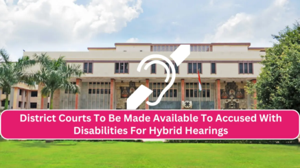 Accessibility for Accused with Disabilities in Delhi Courts