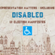 Disabled in Election Manifestos