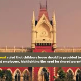 Calcutta High Court ruling on equal childcare leave for male employees.