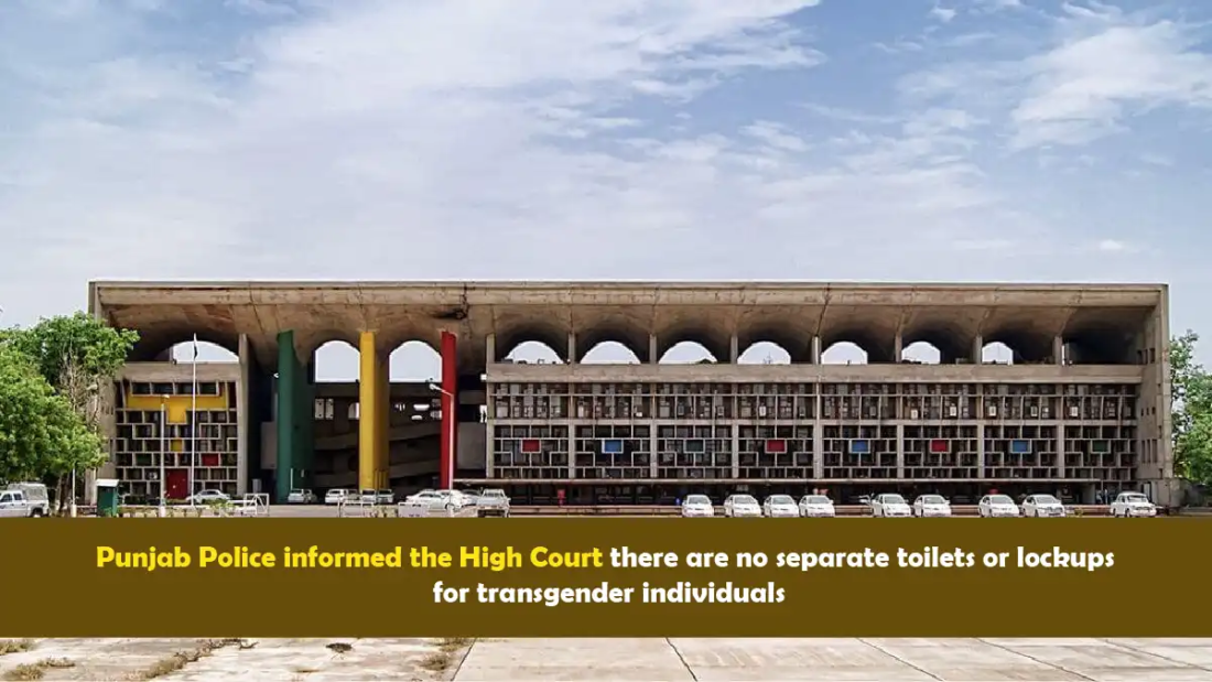 Punjab Police informs High Court of no separate facilities for transgender individuals