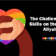 The Challenges and Skills on the Path to Allyship