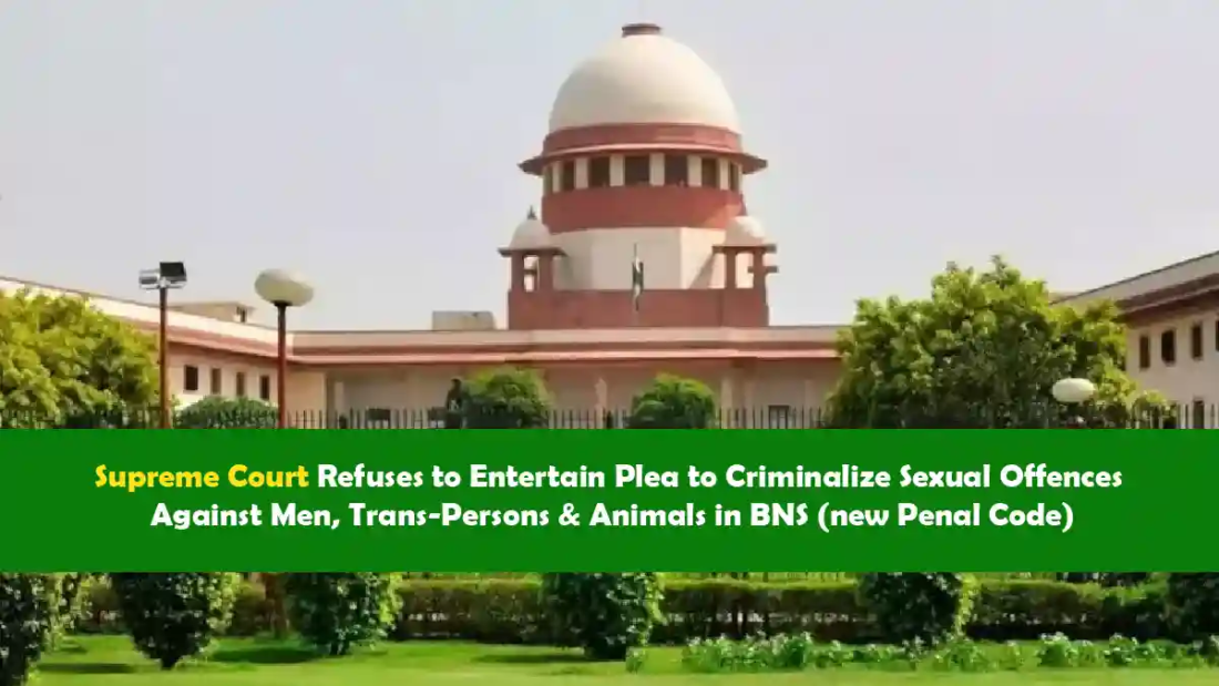 Supreme Court refuses PIL to criminalize sexual offences against men