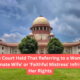 Supreme Court Held That Referring to a Woman as an 'Illegitimate Wife' or 'Faithful Mistress' Infringes on Her Rights