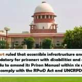 Supreme Court ruled that accessible infrastructure and healthcare
