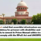 Supreme Court ruled that accessible infrastructure and healthcare