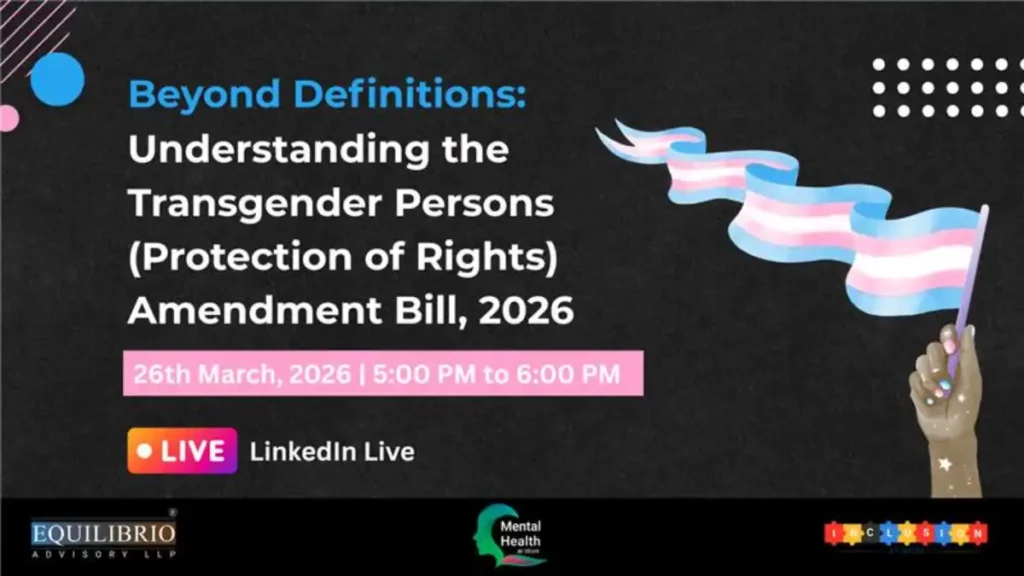 Beyond Definitions Understanding the Transgender Persons (Protection of Rights) Amendment Bill, 2026