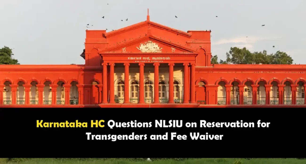 Karnataka HC Questions NLSIU on Transgender Reservation and Fee Waiver