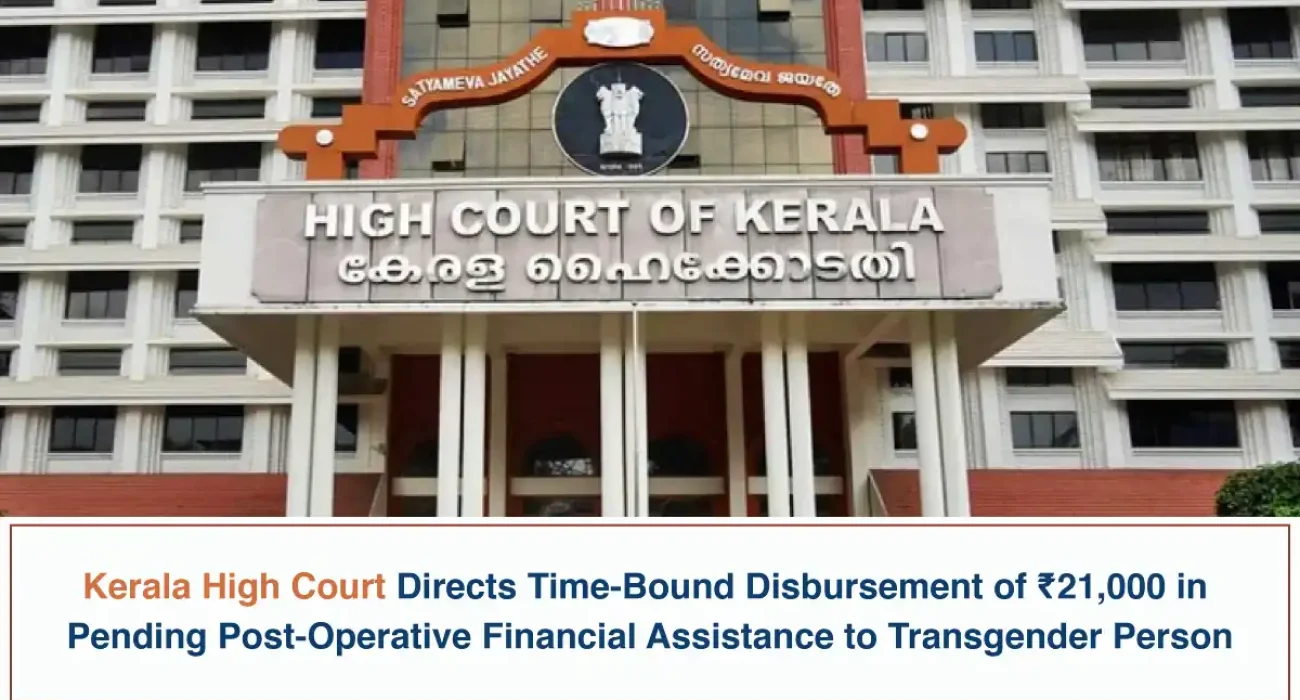 High Court of Kerala building entrance with a banner on the order directing ₹21,000 post-operative financial assistance to a transgender person