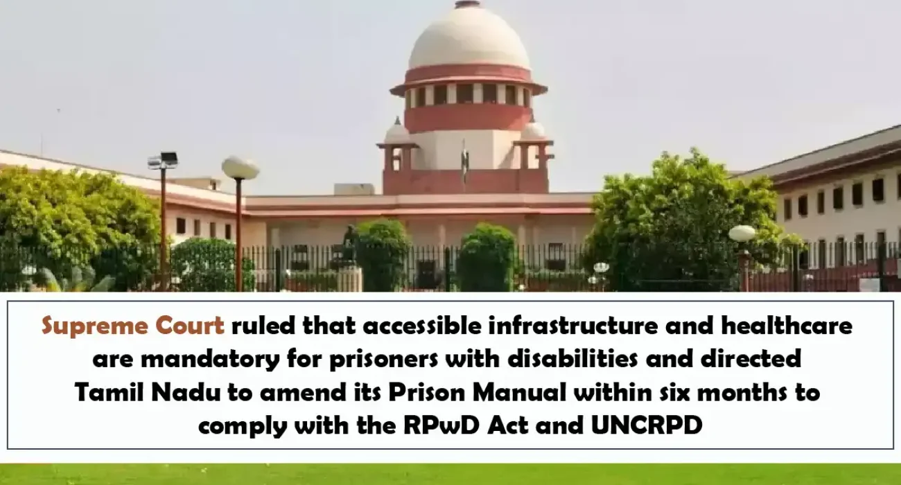 Supreme Court ruled that accessible infrastructure and healthcare